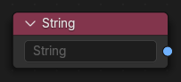 字符串输入节点。